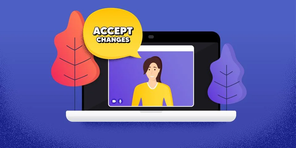 Accept changes motivation message. Motivational slogan. Vector Stock Illustration