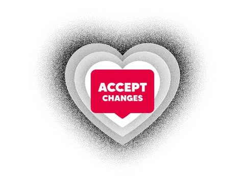 Accept changes motivation message. Motivational slogan. Vector Stock Illustration
