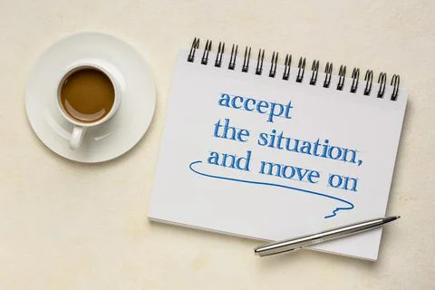 Accept the situation and move on Stock Photos