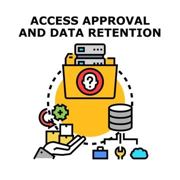 Access approval and data retention process management Stock Illustration
