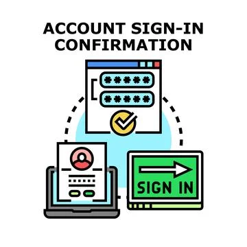 Account sign in confirmation process concept vector Stock Illustration