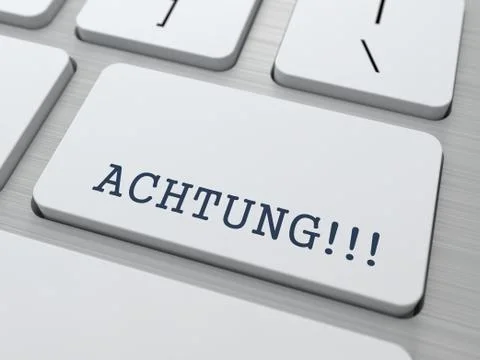 ACHTUNG!!! - Button on Keyboard. Stock Illustration