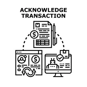 Acknowledge transaction process vector illustration concept Stock Illustration