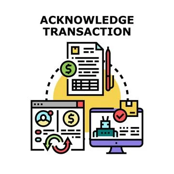 Acknowledge transaction process vector illustration concept Stock Illustration