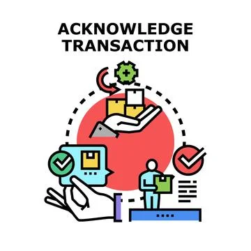 Acknowledging transaction process concept with digital confirmation Stock Illustration