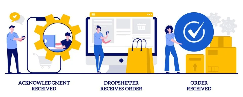 Acknowledgment received, drop shipper receives order, order received concep.. Stock Illustration