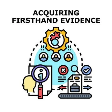 Acquiring firsthand evidence vector concept イラスト素材