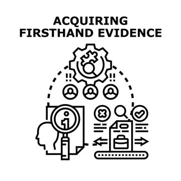 Acquiring firsthand evidence vector concept 库存插图