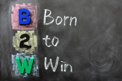 Acronym of b2w - born to win Stock Photos