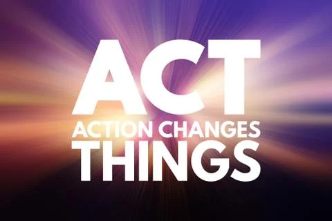 ACT - Action Changes Things acronym, business concept background Stock Illustration
