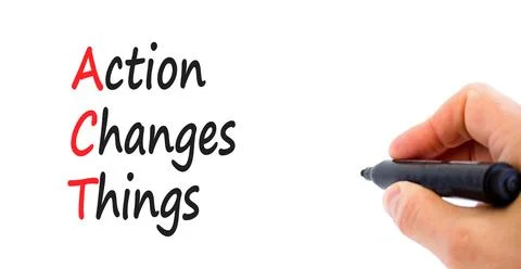 ACT action changes things symbol. Concept words ACT action changes things o.. Stock Photos