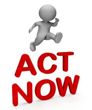 Act Now Indicates At This Time And Active 3d Rendering Illustrazione stock