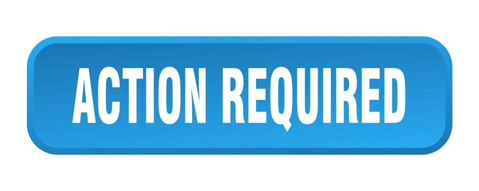 Action required button. action required square 3d push button Stock Illustration