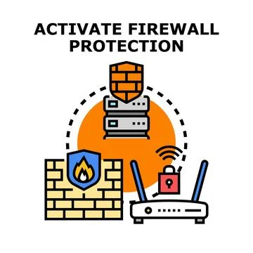 Activating firewall protection system preventing cyber attack Stock Illustration