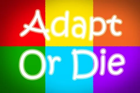 Adapt or die concept Stock Illustration