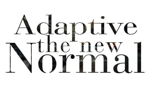 ADAPTIVE THE NEW NORMAL Stock Photos