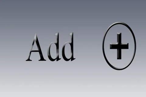 Addition or plus sign or symbol or icon on a background with written add. Stock Illustration