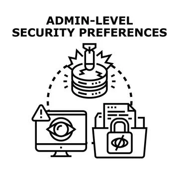 Admin level security preferences protecting data access Stock Illustration
