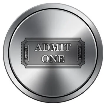 Admin one ticket icon. Internet button on white background. Metallic round ic Stock Illustration