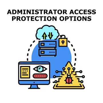 Administrator access protection options for cybersecurity system イラスト素材