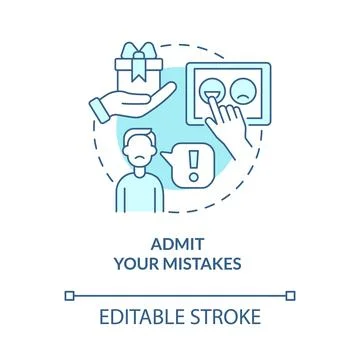 Admit your mistakes turquoise concept icon Stock Illustration