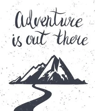 Adventure is out there Stock Illustration