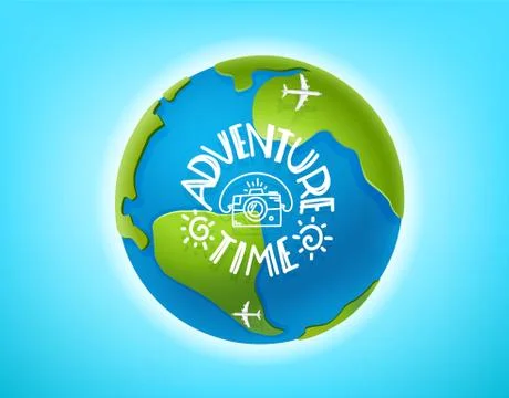 Adventure time vector concept. The Earth and lettering inscription Stock-Illustration