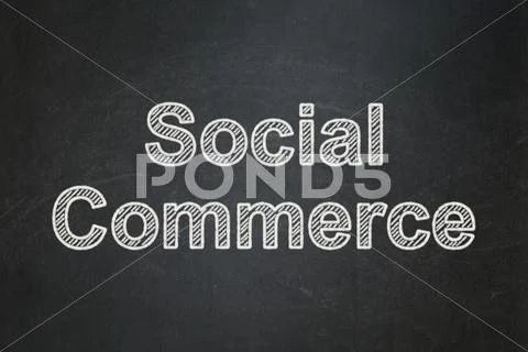 Advertising Concept: Social Commerce On Chalkboard Background
