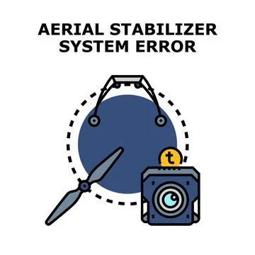Aerial stabilizer system error creating technical problem Stock Illustration