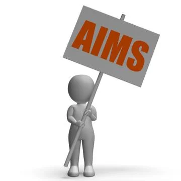 Aims protest banner means ambitious targets and aspirations Stock-Illustration