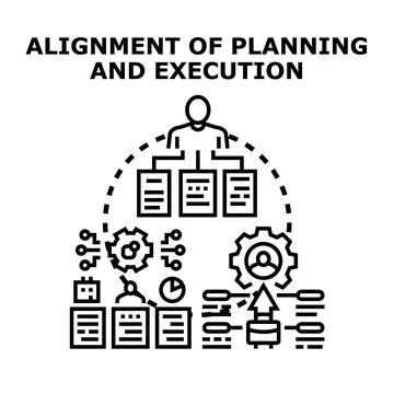 Aligning planning process with execution for strategic business goals Stock Illustration