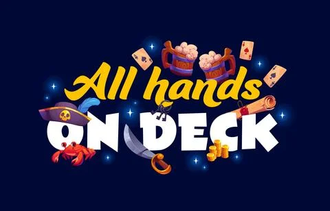 All hands on deck pirate quote nautical message Stock Illustration