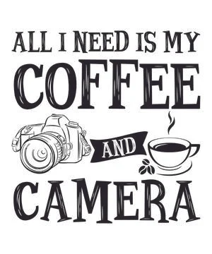 All I Need is My Camera and Coffee Stock Illustration