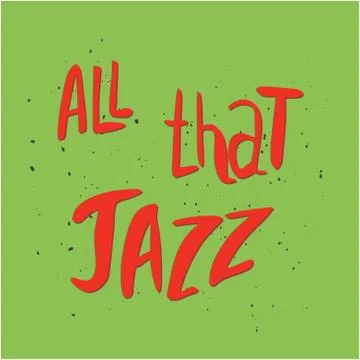 All that jazz lettering. Stock Illustration