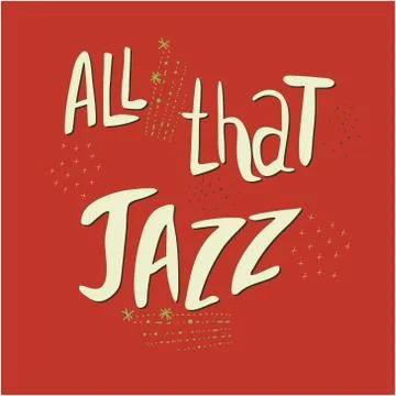 All that jazz lettering. Stock Illustration