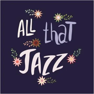 All that jazz lettering Stock Illustration