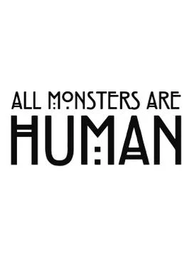 All monsters are human text isolated on white background.Vector design Stock Illustration