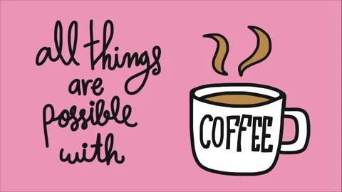 All things are possible with coffee cartoon Stock Footage
