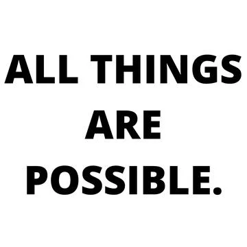 ALL THINGS ARE POSSIBLE. Illustrazione stock