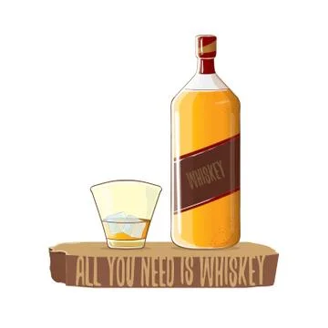 All you need is whiskey vector concept illustration. vector funky whiskey or Stock Illustration