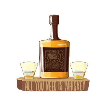 All you need is whiskey vector concept illustration. vector funky whiskey or Stock Illustration