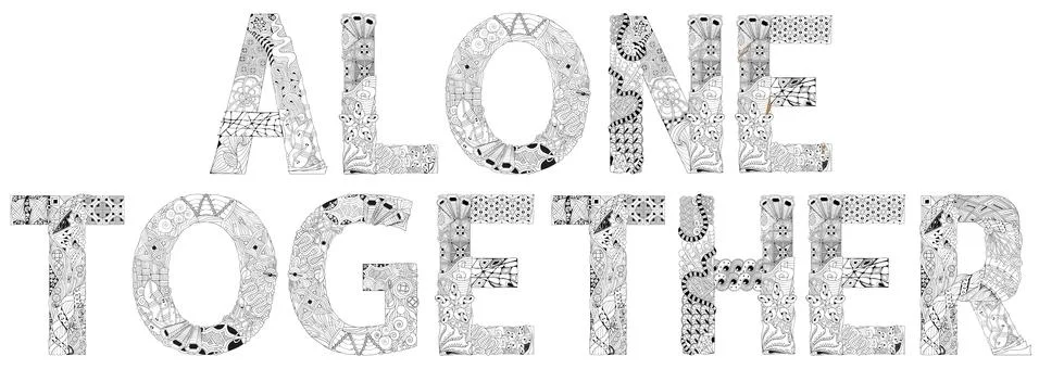 ALONE TOGETHER. Vector zentangle object for coloring Stock Illustration