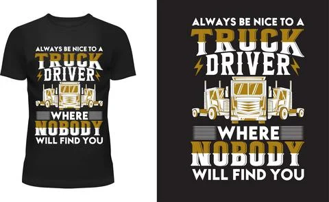 Always Be Nice to a Truck Driver Stock Illustration