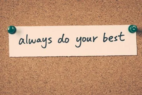 Always do your best Stock Photos