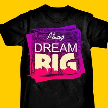ALWAYS DREAM BIG Stock Illustration