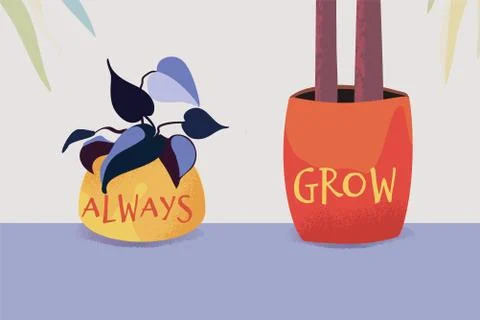 Always grow vector card with potted house plants Stock Illustration