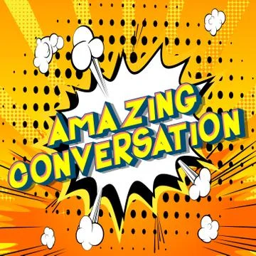Amazing Conversation - Vector illustrated comic book style phrase on abstract Stock Illustration