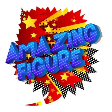 Amazing Figure - Vector illustrated comic book style phrase on abstract backg Stock Illustration