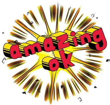 Amazing Ok - Comic book style phrase on abstract background. Stock Illustration