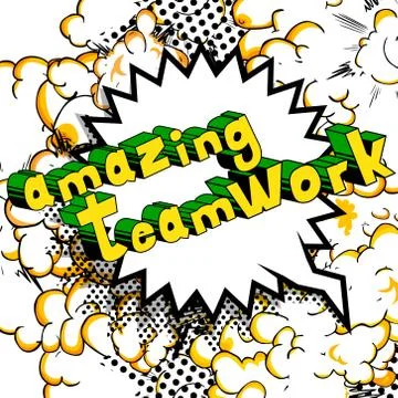 Amazing Teamwork - Comic book style phrase on abstract background. Stock Illustration